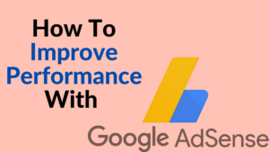 https://techcomas.com/how-to-improve-performance-with-google-adsense/